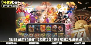 Anubis Wrath 499BET - Secrets of Tomb Riches Platforms