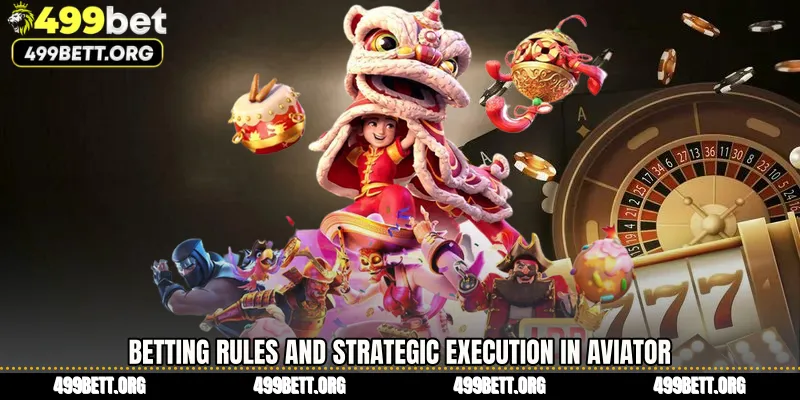 Betting Rules and Strategic Execution in Aviator