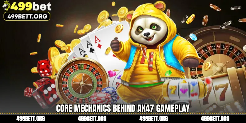 Core Mechanics Behind AK47 Gameplay