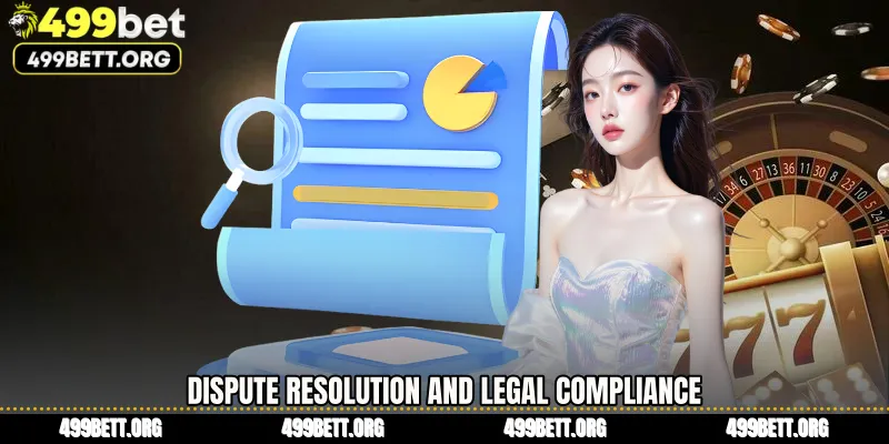 Dispute Resolution and Legal Compliance