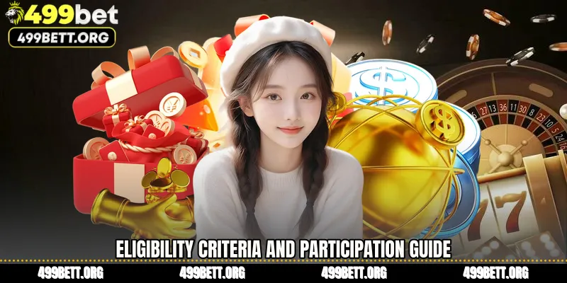 Eligibility Criteria and Participation Guide