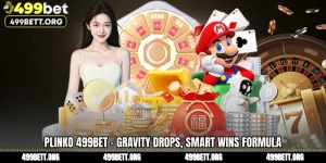 Plinko 499BET - Gravity Drops, Smart Wins Formula