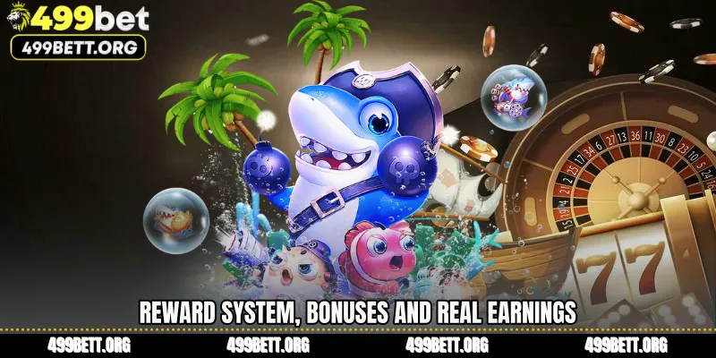 Reward System, Bonuses and Real Earnings