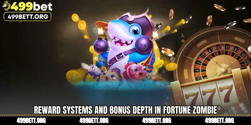 Reward Systems and Bonus Depth in Fortune Zombie