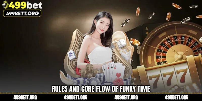 Rules and core flow of Funky Time