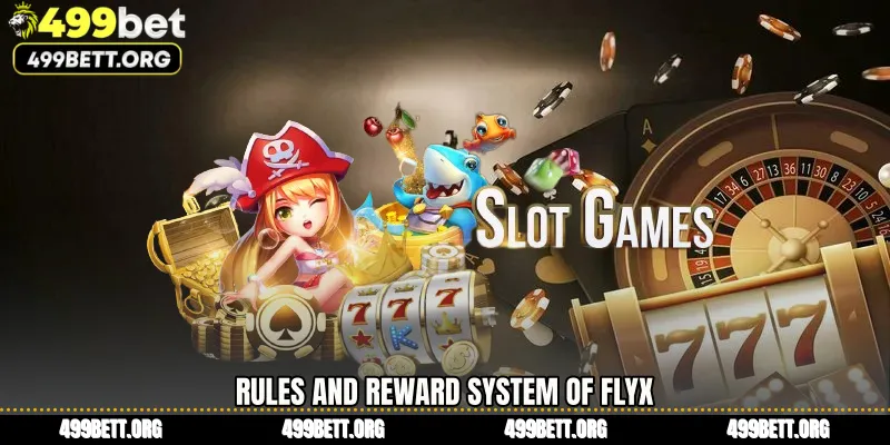 Rules and Reward System of FlyX