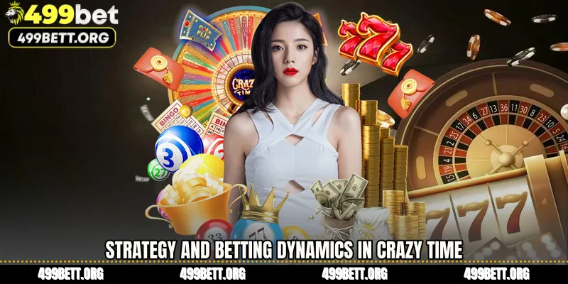 Strategy and Betting Dynamics in Crazy Time