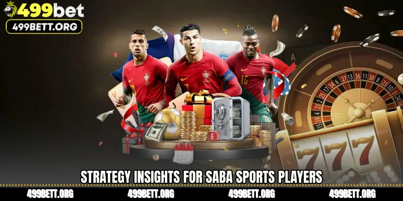 Strategy Insights for Saba Sports Players