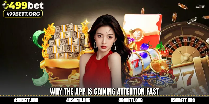 Why the App Is Gaining Attention Fast